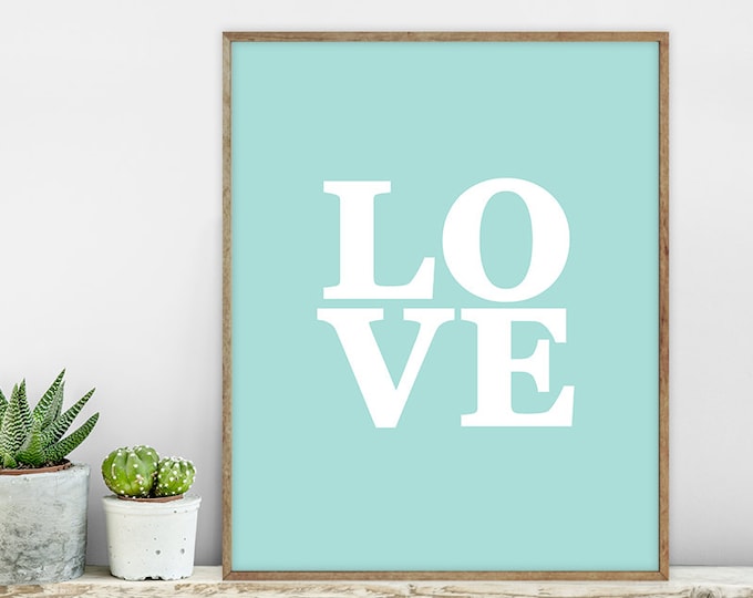 LOVE poster / wall art print DIY / mint tiffany green / MINTED / bath art, printable nursery poster ▷digital printable sign
