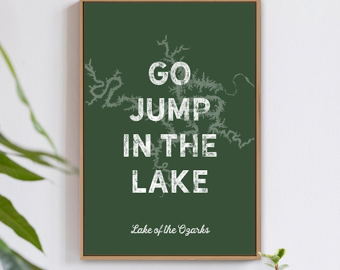 Go Jump In The Lake Sign, Custom Lake Map Art, Forest Green And Cream Wall Decor