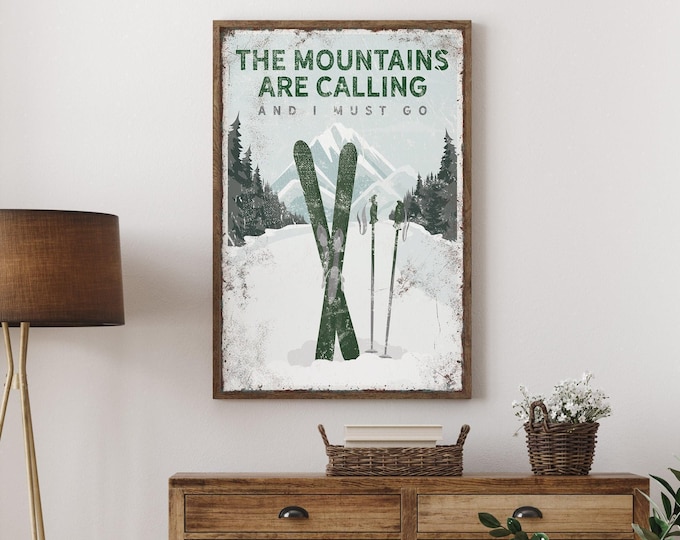 The MOUNTAINS ARE CALLING Ski Sign, Custom Ski Mountain Wall Art, Ski Gift for Her, Forest Green Ski House Decor, Vintage Ski Poster {vpw}