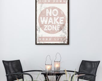 Shell Pink No Wake Zone Sign: Vintage Mono Lake Wall Art