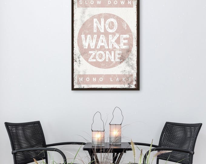 Shell Pink No Wake Zone Sign: Vintage Mono Lake Wall Art