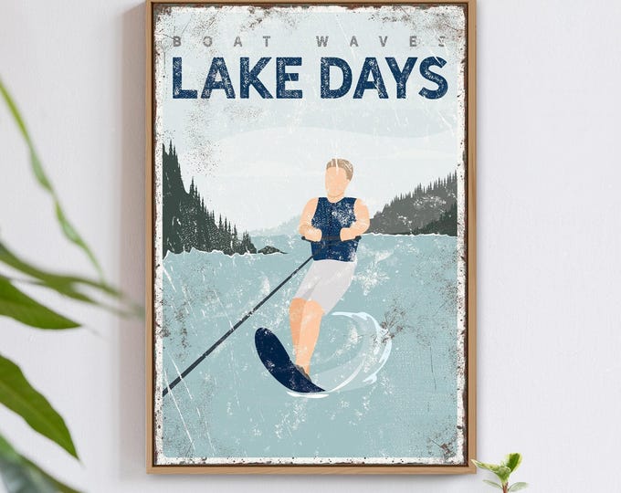 Boat Sign, Water Skiing Lake House Wall Art, Boat Waves Lake Days Vintage Print
