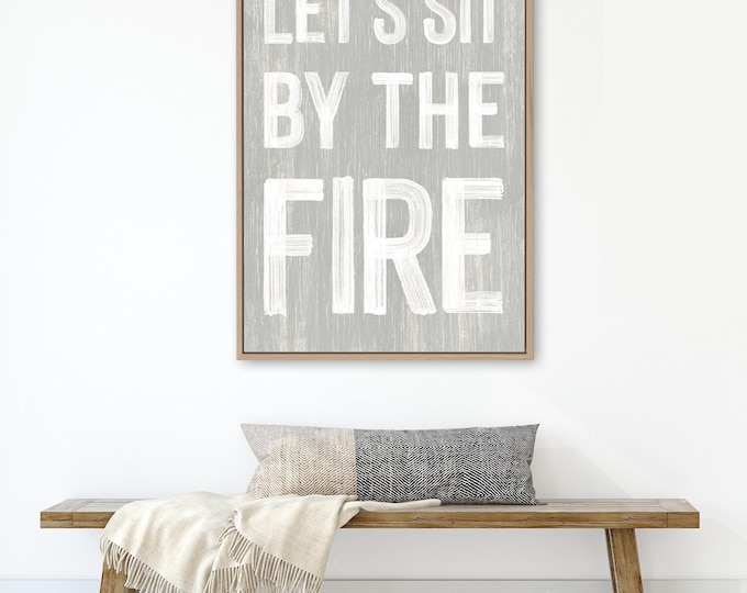 Rustic Cabin Sign: Neutral Gray 'Let's Sit by the Fire' - Faux Wood
