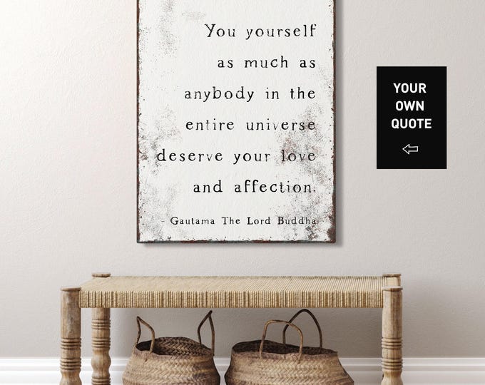 Buddah quote sign for above bed • Custom text on distressed white canvas • Personalized with your own wording • Farmhouse wall art {vqw}