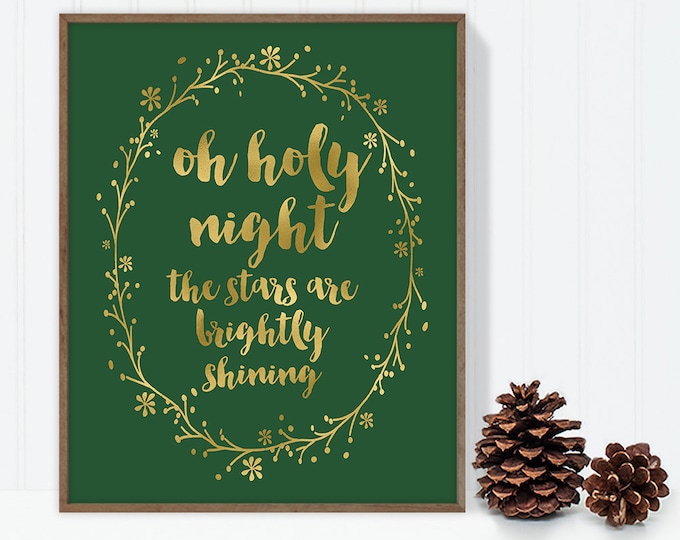 oh holy night, stars shining / wall art print DIY / christmas decoration / GOLD WREATH / calligraphy, gold and green ▷digital printable sign