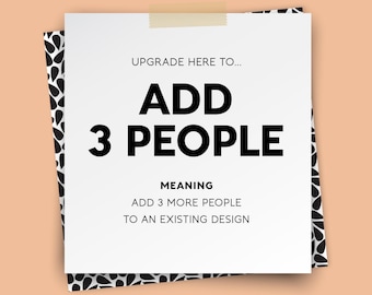 ADD 3 PEOPLE – 3 person upgrade {UPGRADE for vintage posters only}
