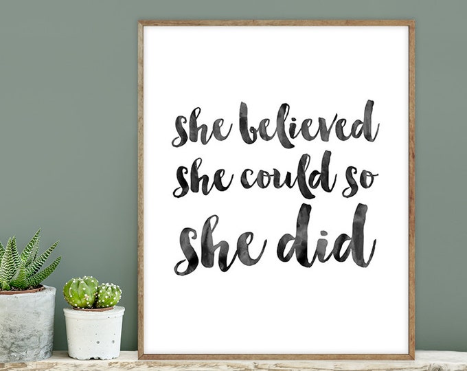 she believed she could so she did poster / wall art print DIY / INKED / brush ink calligraphy / motivation sign DIY ▷ digital printable sign
