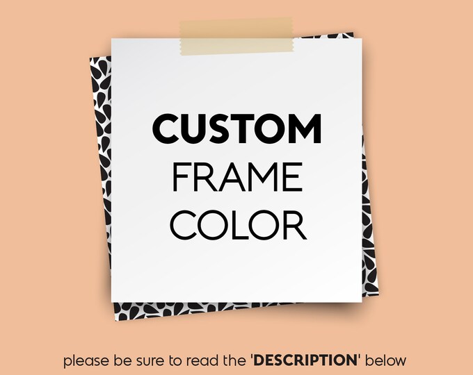 CHANGE FRAME COLOR > Upgrade here to change your frame color