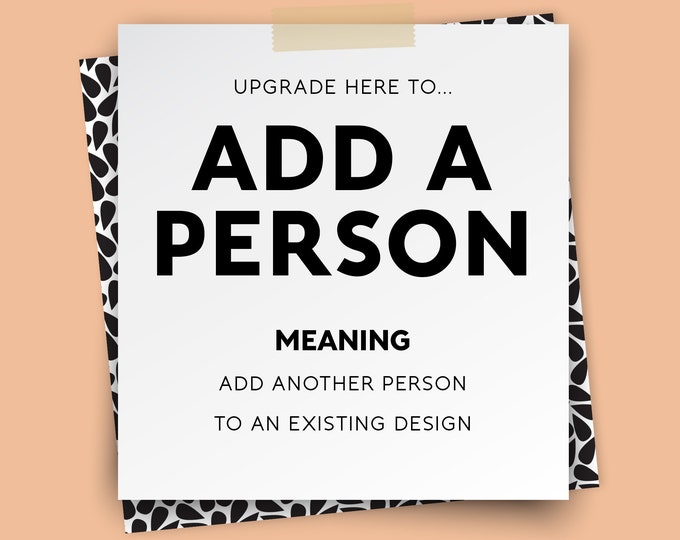 ADD A PERSON upgrade – add another person {UPGRADE for vintage posters only}