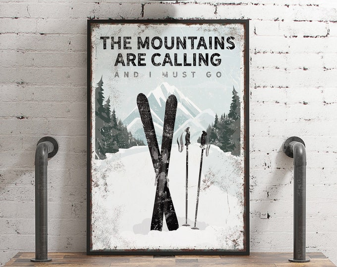 The MOUNTAINS ARE CALLING Ski Poster, Ski Mountain Wall Art, Can be Personalized, Ski Gift for Dad, Black and White Ski Decor {vpw}