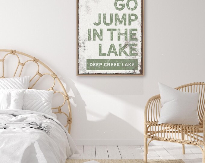 Sage Lake Sign, Go Jump In The Lake Green Lake Art, Custom Lake House Decor
