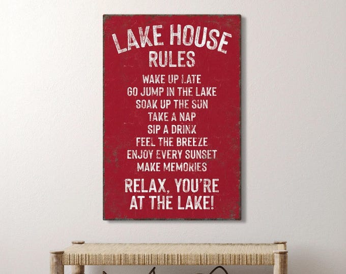 Lake House Rules, Wake Up Late Jump In The Lake Enjoy Every Sunset, In Dark Red And Cream