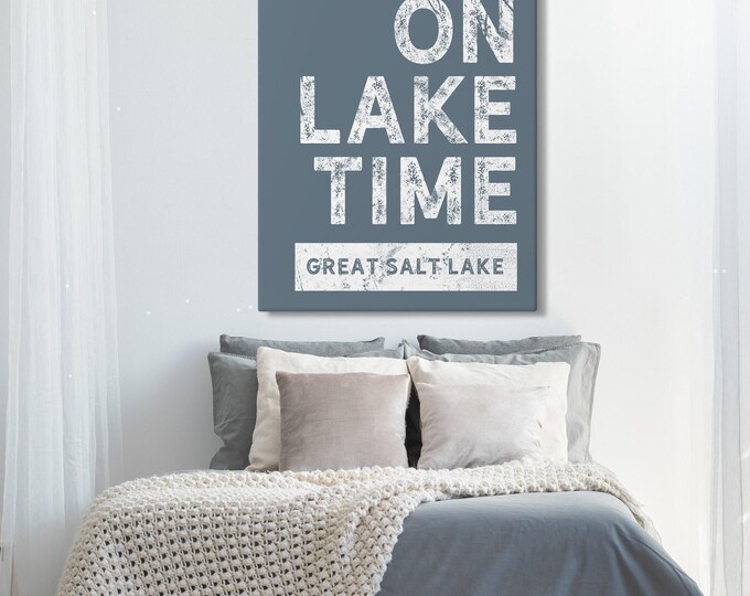 On Lake Time Sign: Nautical Lakehouse Decor - Rustic, Dusty Blue