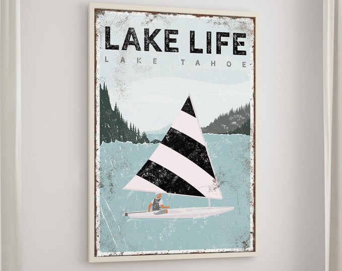 Sailboat Sign, Black And White Striped Sail On The Lake, Lake Life Lake Tahoe Quote