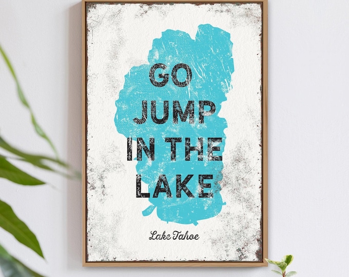 Lake House Sign, Vintage Style 'Go Jump in the Lake' (Custom Colors & Lakes)