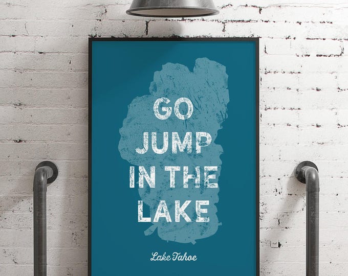 Rustic Lakehouse Wall Art 'Go Jump in the Lake' (Custom Name & Size)