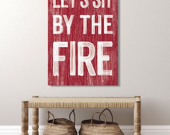 Let's Sit By the Fire Sign: Red & White Modern Cabin Wall Art