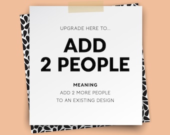 ADD 2 PEOPLE – 2 person upgrade {UPGRADE for vintage posters only}