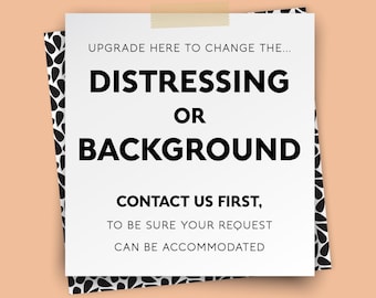 BACKGROUND or DISTRESSING UPGRADE – contact us first, to be sure your request can be accommodated {upgrade for vintage posters only}