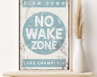 No Wake Zone Wall Art: Rustic Lake House Sign (Canvas or Aluminum)