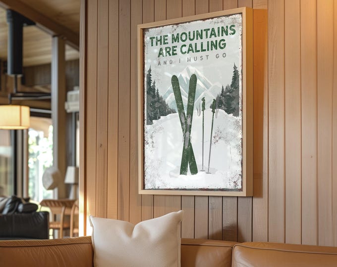 The MOUNTAINS ARE CALLING Poster, Custom Mountain Wall Art, Ski Gift for Boyfriend, Forest Green Ski House Decor, Vintage Ski Sign {vpw}
