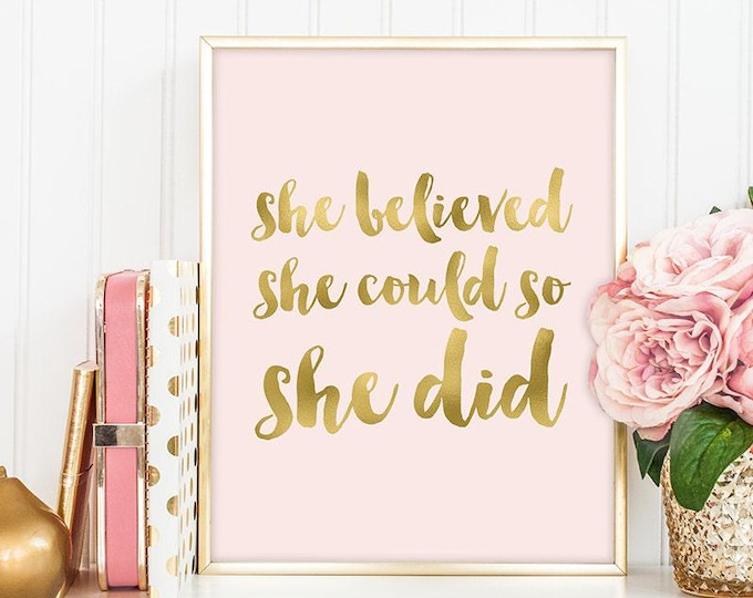 she believed she could so she did poster / wall art print DIY / GOLDEN BLUSH / glitter gold and pink / motivational  ▷digital printable sign