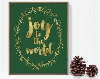 joy to the world / wall art print DIY / christmas decoration / GOLD WREATH / calligraphy, gold and green ▷digital printable sign