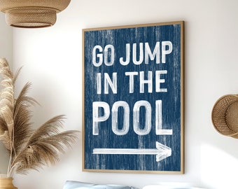 Go jump in the POOL sign in nautical blue, navy vacation home decor, directional arrow pool sign, faux weathered wood canvas print {pwo}