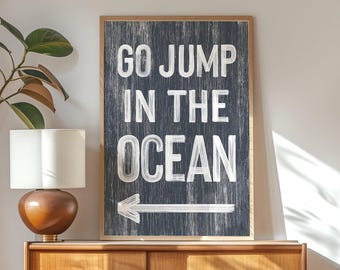 Retro Go Jump in the Ocean Sign - Custom Arrow and Color