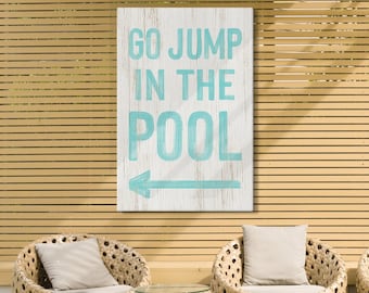 Go Jump in the Pool Sign, Aqua Letters with Arrow (Custom Colors & Direction)