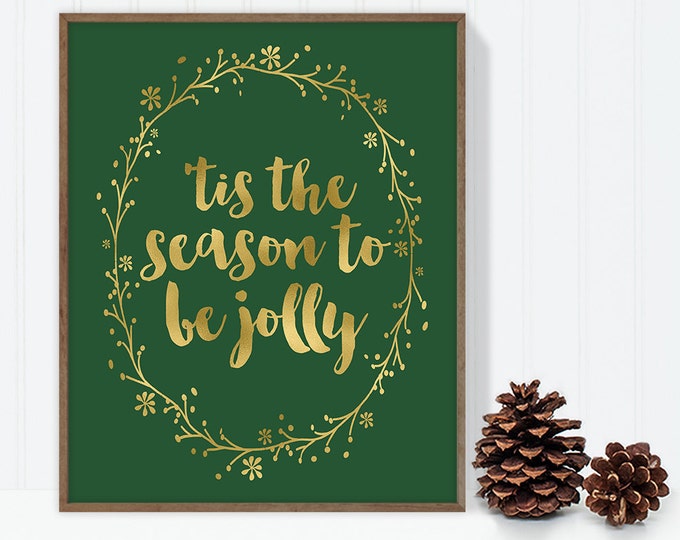 tis the season to be jolly / wall art print DIY / christmas decoration / GOLD WREATH / calligraphy, gold and green ▷digital printable sign