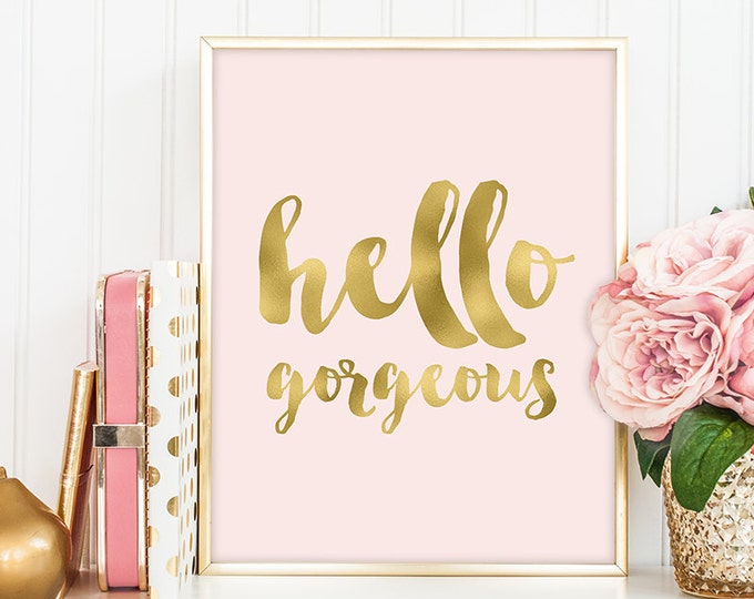 hello gorgeous poster / wall art print DIY / GOLDEN BLUSH / glitter gold and pink / vanity sign ▷digital printable sign