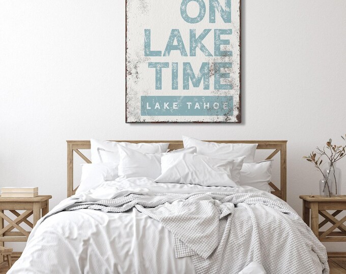 Lake House Wall Art: On Lake Time Sign (Custom Colors & Sizes)