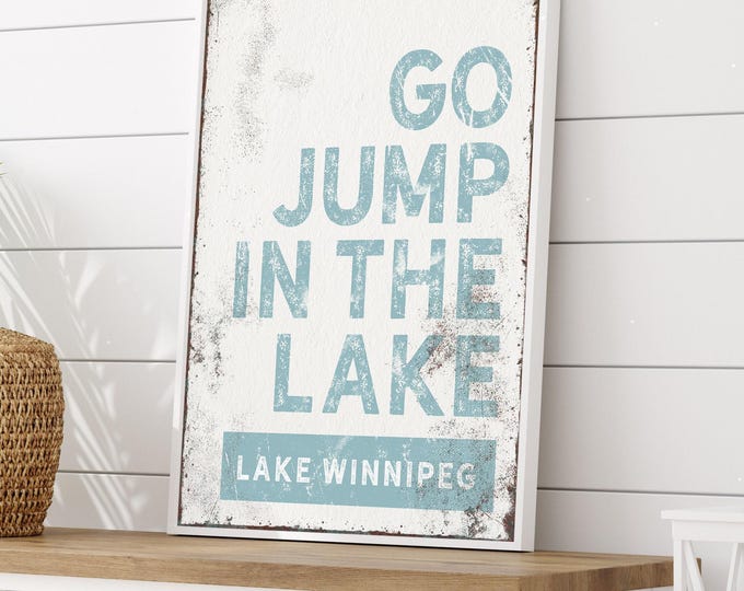 Go Jump In The Lake Sign, Personalized Lake Name Quote Art, Dusty Blue and Cream Decor