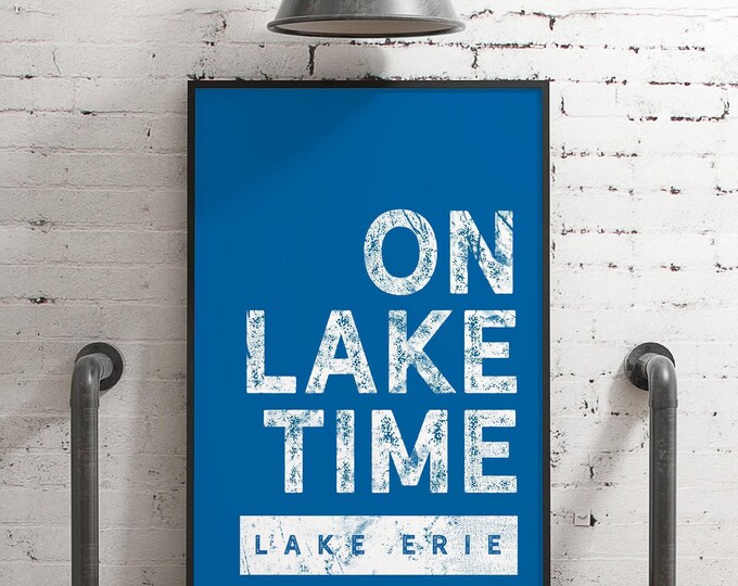 Lake Time Sign, Lake Erie Distressed Blue Lettering, Lakehouse Wall Decor Gift