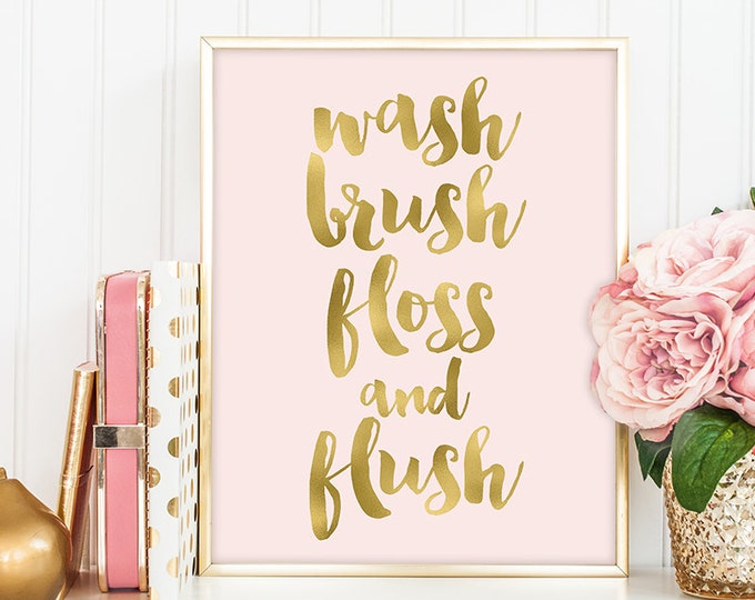 wash brush floss flush poster / wall art print DIY / GOLDEN BLUSH / glitter gold and pink / bathroom sign ▷digital printable sign