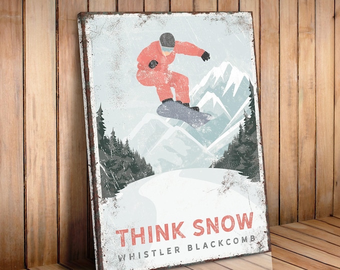 THINK SNOW ski sign, vintage SNOWBOARD poster, Whistler Blackcomb, British Columbia, Canada, mountain wall art, custom ski house decor {vph}