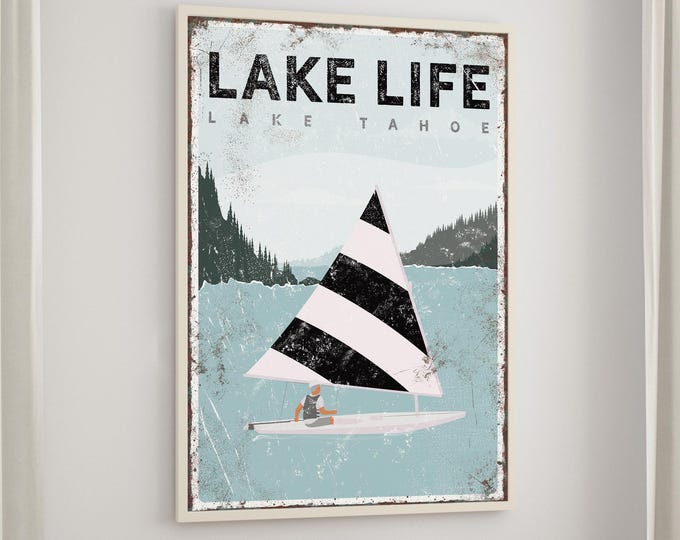 Lake Life Sign with Sailboat, Personalized Sailing Poster for Vintage Lake House Decor, Sailing Gift for Him, Lake Tahoe Wall Art {vpl}