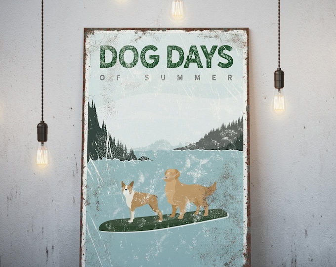 DOG DAYS of SUMMER sign with dogs on paddleboard, Vintage Lake House Sign with Custom Dogs, Boston Terrier and Golden Retriever {vpl}