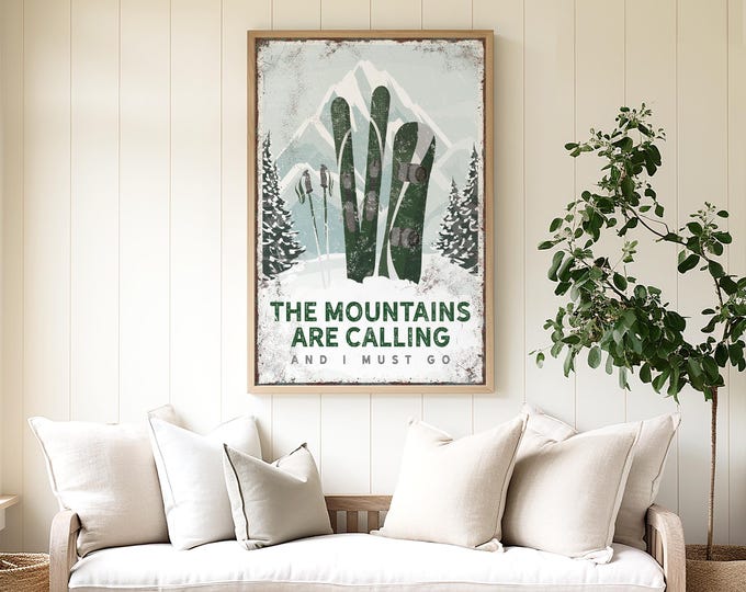 The Mountains Are Calling Canvas Prints, Gift for Snowboarder, Gift for Skier, Winter Lodge Decor, Winter Farmhouse Decor, Ski Mountain Art