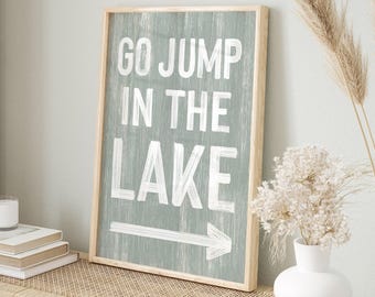 Arrow Sign, Go Jump in the Lake Sage Decor, Personalized Hand Painted Lake Art