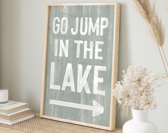 Arrow Sign, Go Jump in the Lake Sage Decor, Personalized Hand Painted Lake Art
