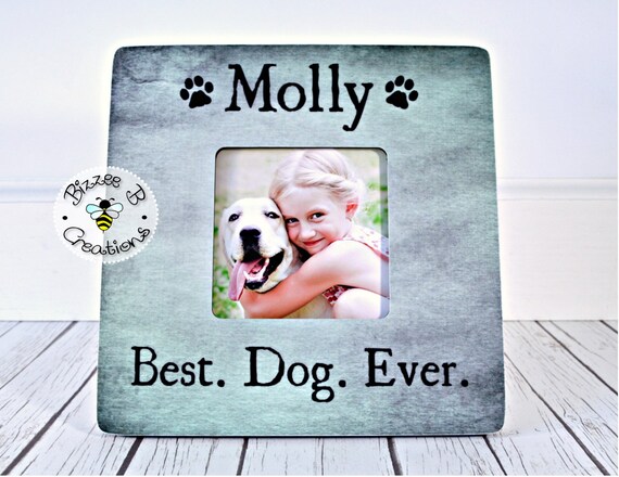 ON SALE Custom Dog Picture Frame Dog Lover Frame Best Dog Etsy best-dog-ever-picture-frame-dog-picture-frame-dog-picture-frame