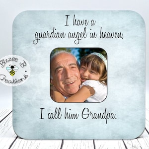 Grandparent Memorial Picture Frame Gift. Grandfather Grandmother Memorial, I Have A Guardian Angel In Heaven, In Memory of a Grandparent