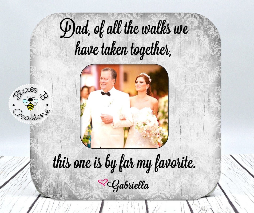 Personalized Picture Frame for Dad, Father of the Bride Frame, Wedding