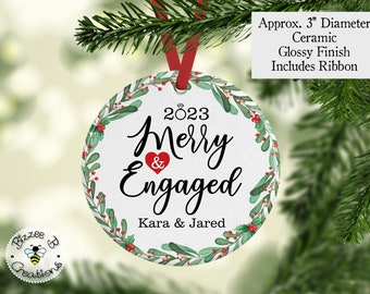 Engagement Ornament, Engagement Gift, Christmas Gift, Gift for Engaged Couple, Custom Christmas Ornament, First Christmas Engaged Gift