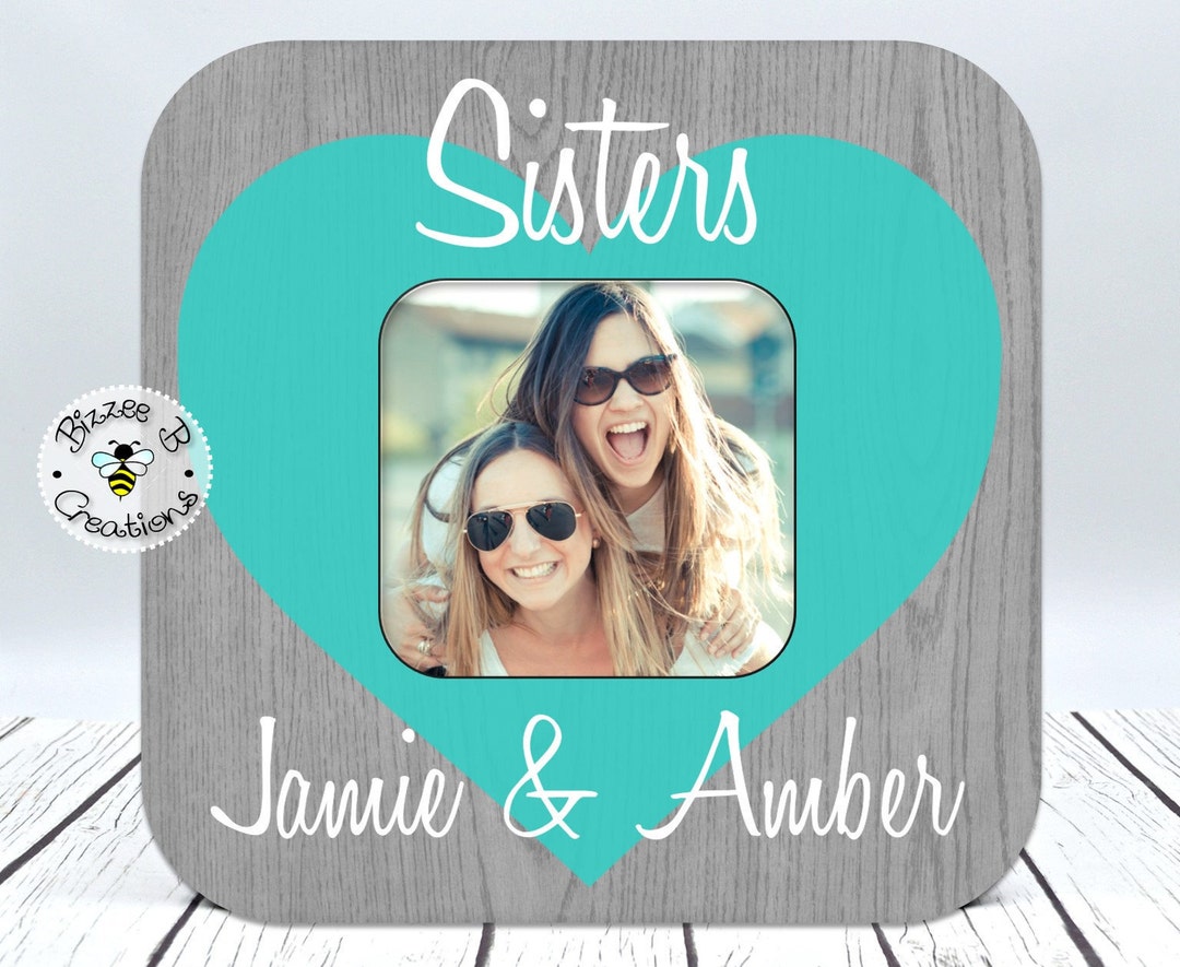 Custom Sisters Picture Frame, Bridesmaid Gift, Maid of Honor Gift
