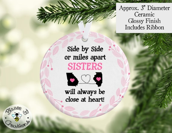 Personalized Sisters Ornament – Side By Side Or Miles Apart