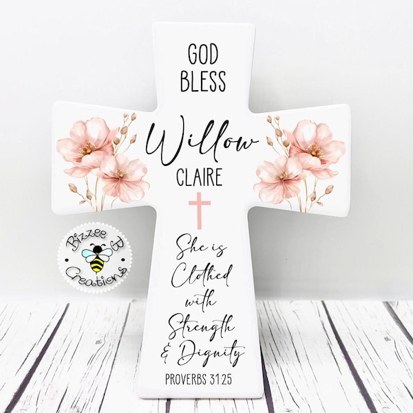Personalized God Bless Cross, Custom Dedication Cross, Gift for Goddaughter, Christening Gift for Girl, Scripture Cross Gift, Proverbs 31:25
