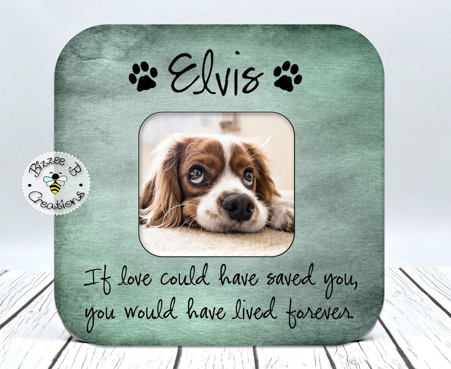 Pet Picture Frame Gift If Love Could Have Saved You Pet Etsy